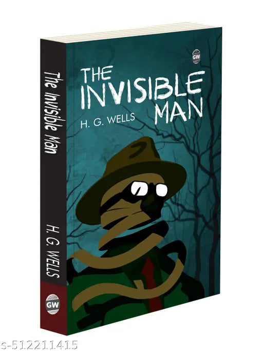 The Invisible Man by H. G. Wells (Paperback) : Must-Read Fiction  Classic English Novel  Educational book on Science Fiction  Complete Novel for School