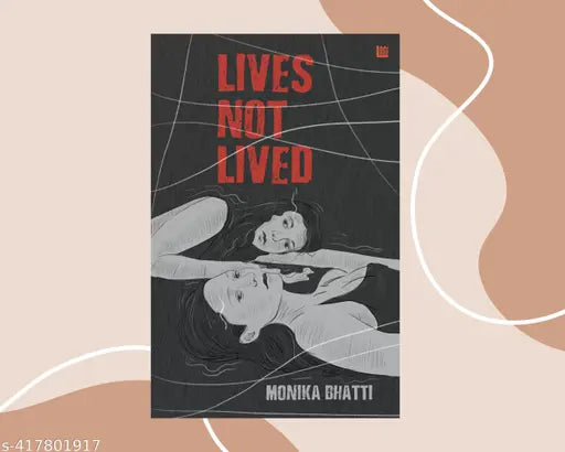 Lives Not Lived