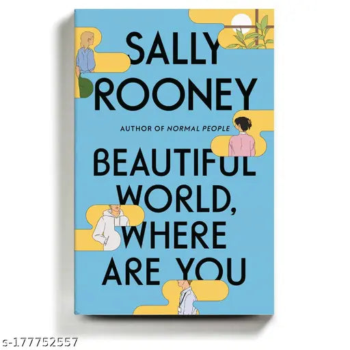 BEAUTIFUL WORLD WHERE ARE YOU BY SALLY ROONEY