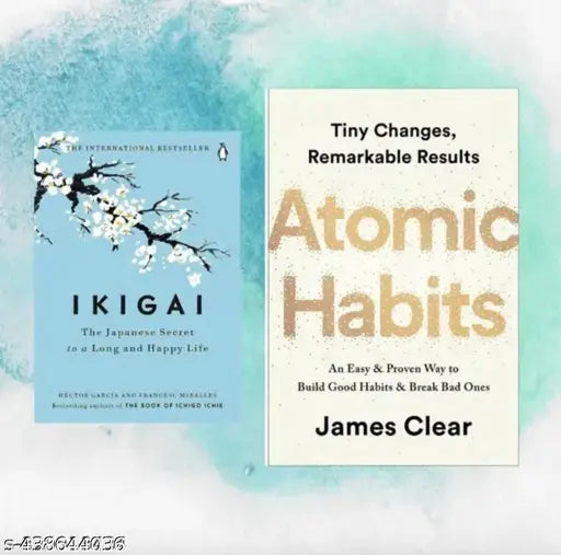 ATOMIC HABITS BY JAMES CLEAR + IKIGAI: THE JAPANESE SECRET T...