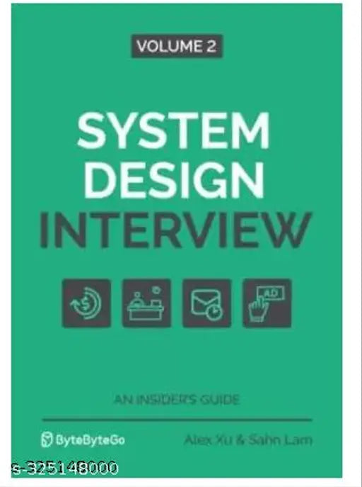 System Design Interview - An Insider's Guide - System Design Interview – An Insider's Guide: Volume 2  (English  Paperback  Lam Sahn