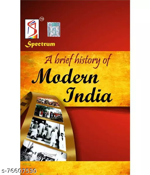 A BRIEF HISTORY OF MODERN INDIA (SPECTRUM) 2021 EDITION