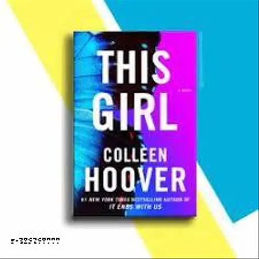 Books HUb This Girl: A Novel: Volume 3 (Slammed)