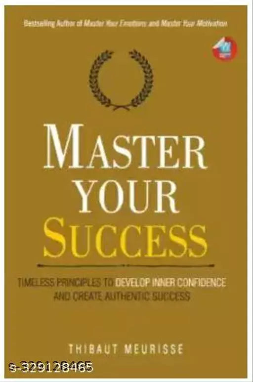 Master Your Success  (Paperback  Thibaut Meurisse)