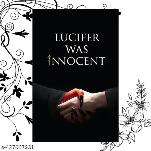 Lucifer was Innocent: The Red Pill
