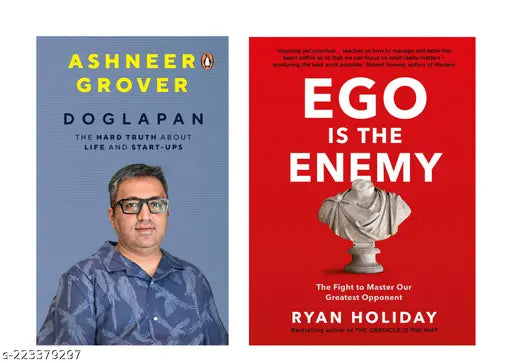 DOGLAPAN BY ASHNEER GROVER + EGO IS THE ENEMY BY RYAN HOLIDAY