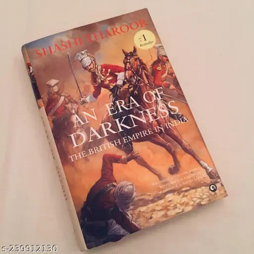 AN ERA OF DARKNESS the british empire in india