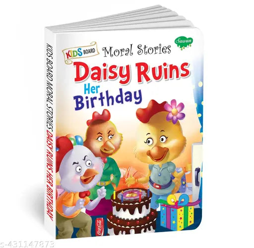 Daisy Ruins Her Birthday board book for kids : Educational learning books  Moral stories book for kids  Learning board books (Hardcover).