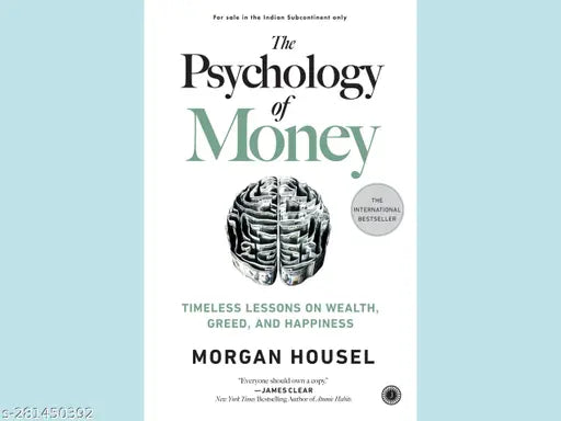 PSYCHOLOGY OF MONEY BY MORGAN HOUSEL