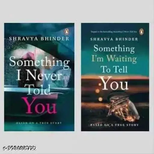 Something I Never Told You [Paperback] + Somthing I Am Waiting to tell You Bhinder  Shravya Paperback.