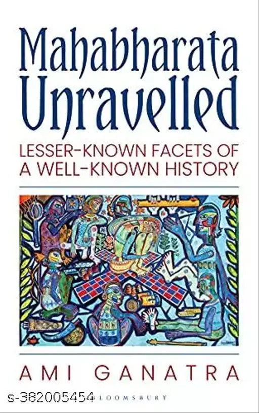 Mahabharata Unravelled