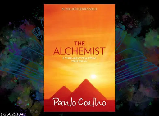 The Alchemist By Panlo Coelho. The novel of fantasy fiction and adventure.