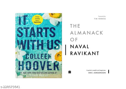 IT STARTS WITH US BY COLLEEN HOOVER + THE ALMANACK OF NAVAL RAVIKANT BYERIC JORGENSON