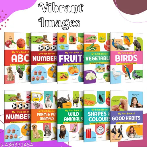 My First Picture Book Collection For Early Learning : With 10 Topics : ABC  Numbers  Fruits  Vegetables  Birds  Flowers  Farm & Pet Animals  Wild Animals  Shapes & Colours and Good Habits