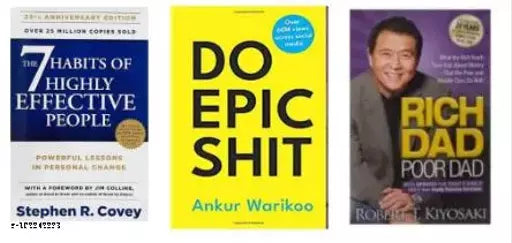 THE 7 HABITS OF HIGHLY EFFECTIVE PEOPLE + DO EPIC SHIT + RICH DAD POOR DAD (PAPERBACK)