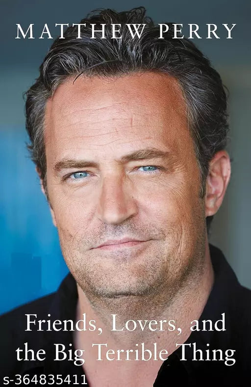 Friends  Lovers  and the Big Terrible Thing By Matthew Perry (English Paperback)