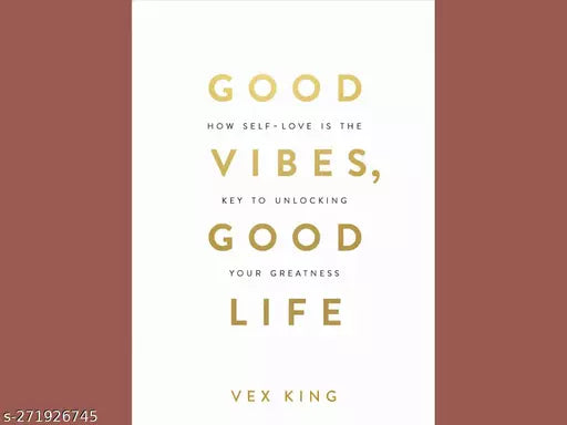 GOOD VIBES GOOD LIFE BY VEX KING