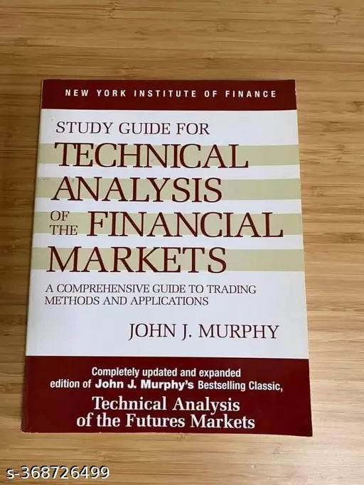 study Guaid for  Technical Analysis Financial Mar Paperback – 1 January 1999 by John J. Murphy (Author)