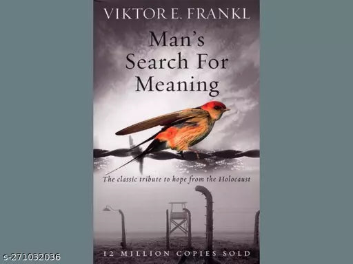 MAN'S SEARCH FOR MEANING BY VIKTOR FRANKL