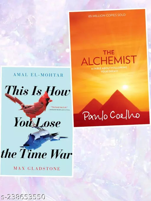 THIS IS HOW YOU LOSE TIME WAR + THE  ALCHEMIST
