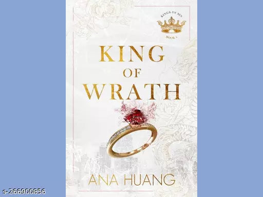 KING OF WRATH BY ANA HUANG
