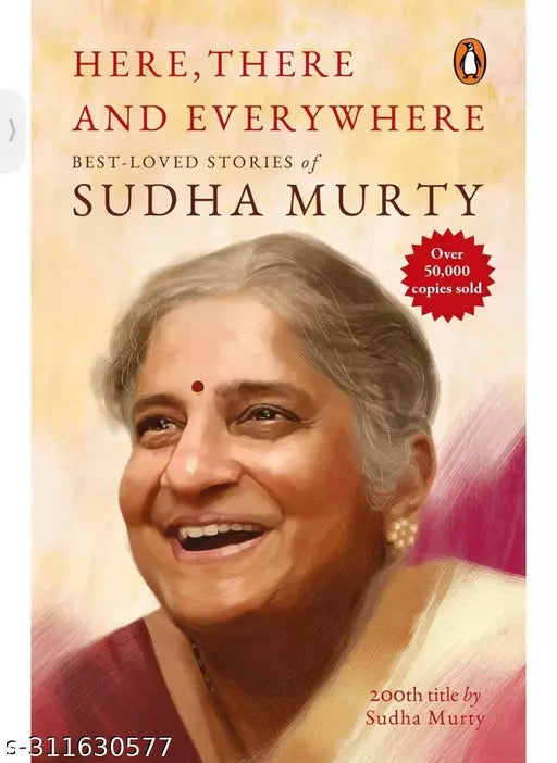 HERE  THERE AND EVERYWHERE(BEST LOVE STORIES OF SUDHA MURTHY)
