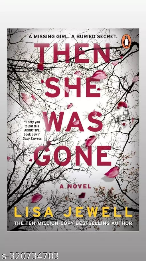 Then She Was Gone ; A NOVEL