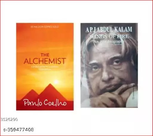 THE ALCHEMIST BY PAULO COELHO + WINGS OF FIRE AN AUTOBIOGRAPHY BY APJ ABDUL KALAM