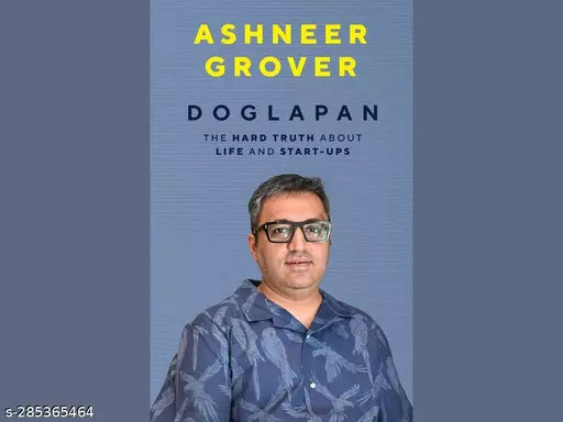DOGLAPAN BY ASHNEER GROVER