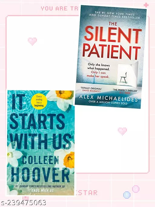 SILENT PATIENT + IT STARTS WITH US