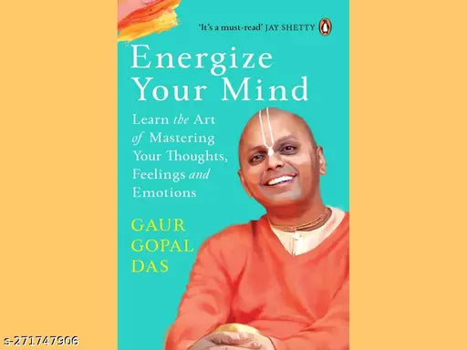 ENERGIZE YOUR MIND BY GAUR GOPAL DAS