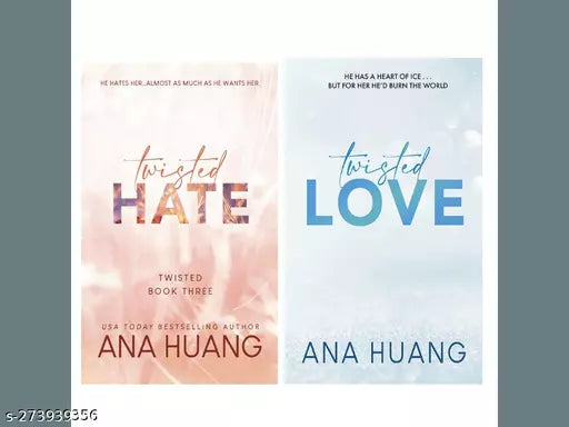 TWISTED HATE BY ANA HUANG + TWISTED LOVE BY ANA HUANG