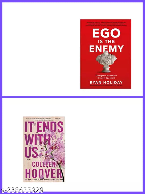 EGO IS THE ENEMY + IT END WITH US