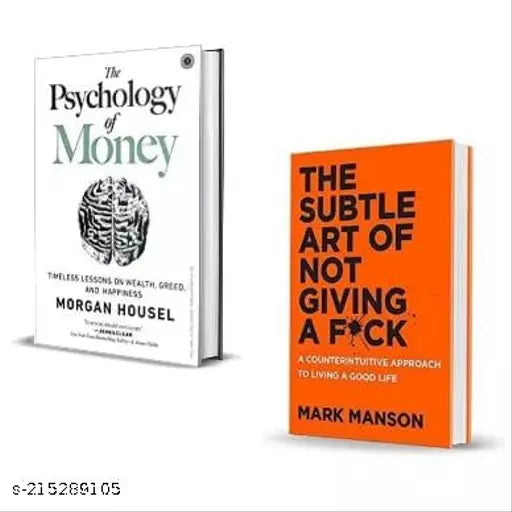 THE PSYCHOLOGY OF MONEY + THE SUBTAILE ART OF NOT GIVING FU*K