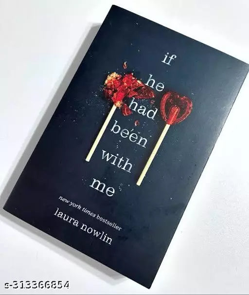 IF HE HAD BEEN WITH ME (LAURA NOWLIN)
