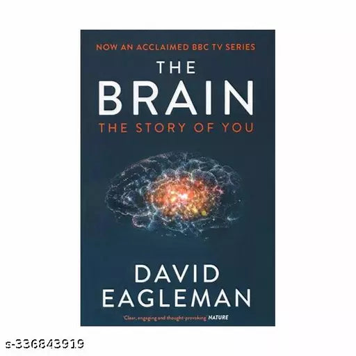 The Brain: The Story of You