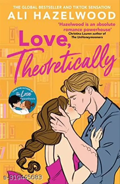 Love Theoretically: From The Bestselling Author Of The Love Hypothesis (Paperback  Ali Hazelwood)