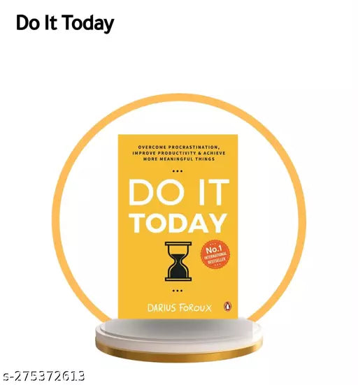 Do It Today : Overcome procrastination  improve productivity and achieve more meaningful things [Paperback] Foroux  Darius