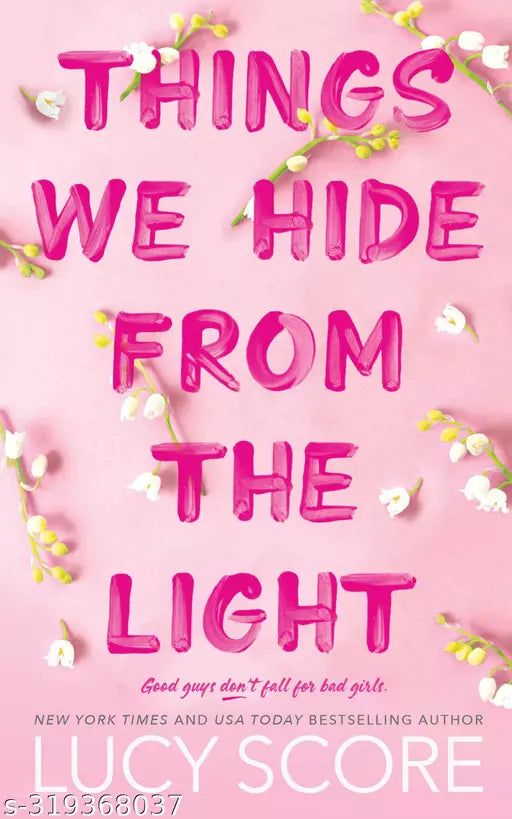 Things We Hide From The Light