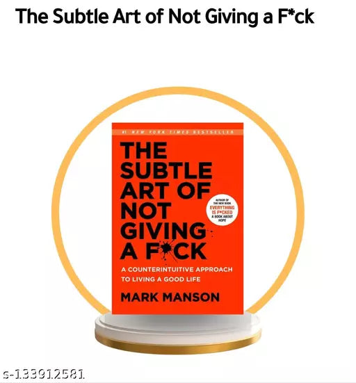 The Subtle Art Of Not Giving A F*ck
